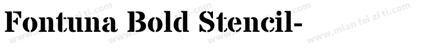 Fontuna Bold Stencil字体转换